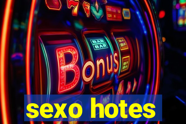 sexo hotes